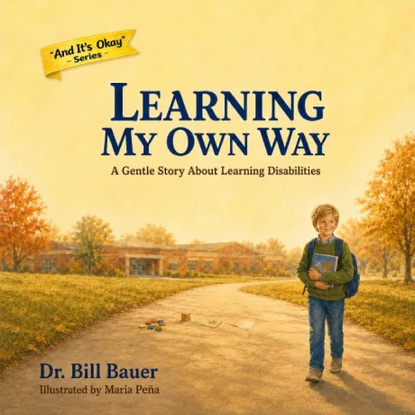 Cover of Learning My Own Way: A Gentle Story About Learning Disabilities